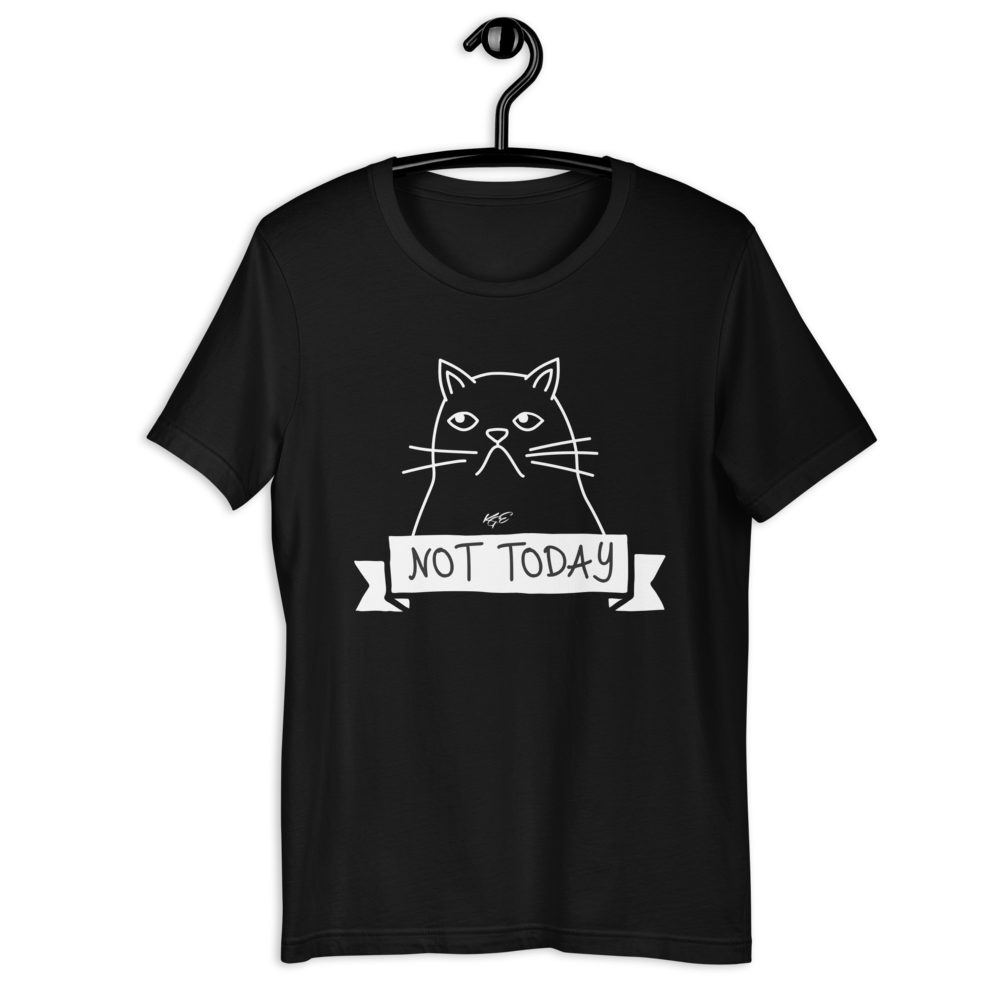 (Big Size) CAT-O-GRAPH - "Not Today" - Premium Tee