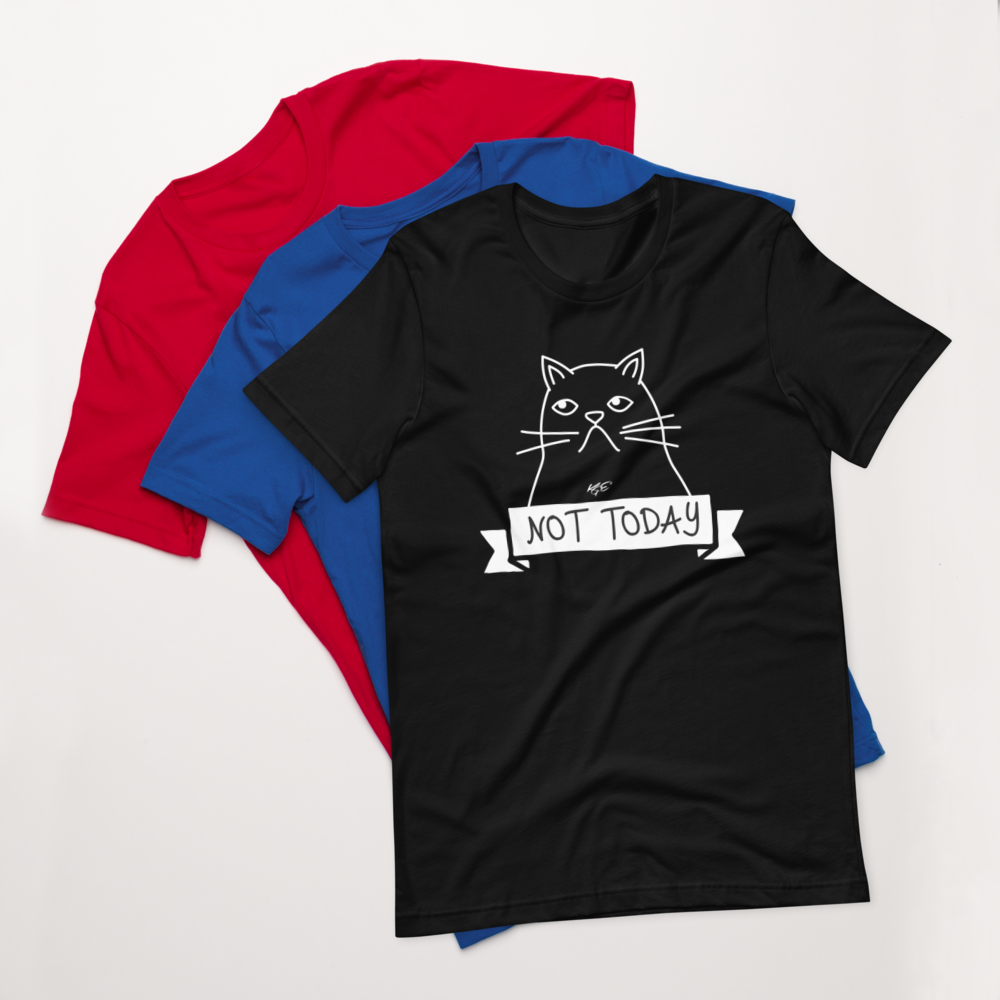 (Big Size) CAT-O-GRAPH - "Not Today" - Premium Tee