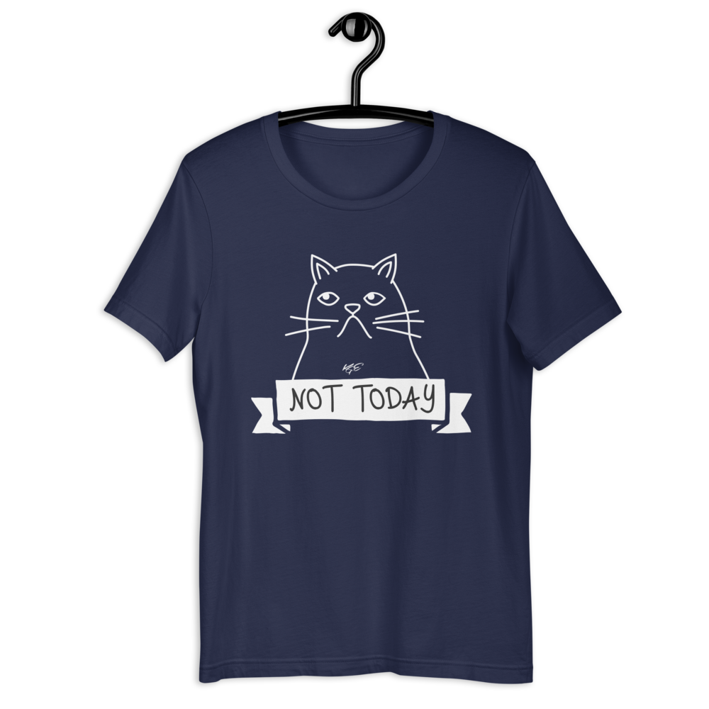 (Big Size) CAT-O-GRAPH - "Not Today" - Premium Tee